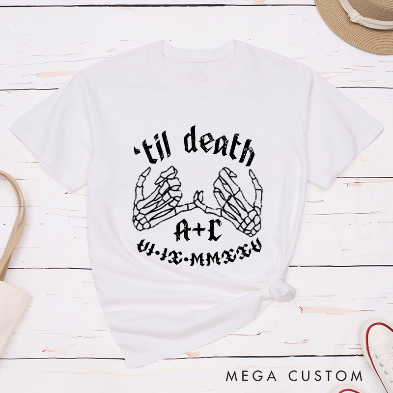 Personalized Til Death Skeleton Finger Hooks with Initials and Dates Matching Wedding Couple Classic T-Shirt