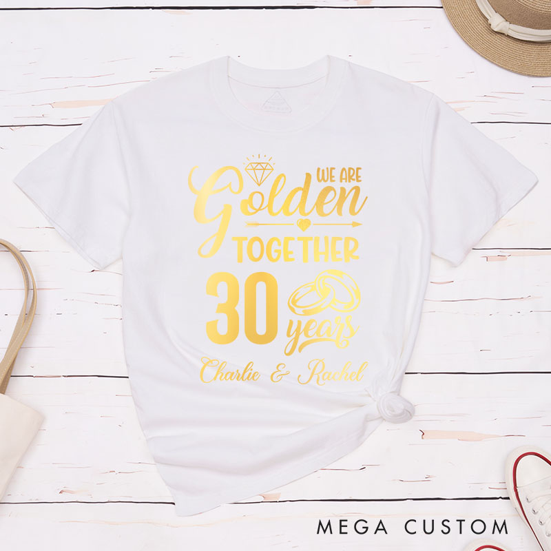 Personalized Couple 30th Anniversary T-Shirt We Are Golden Together Anniversary Shirt Couple T-Shirts for Husband Wife