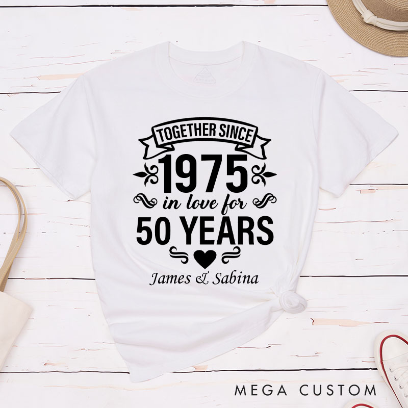 Personalized Couple 50th Anniversary T-Shirt Together Since 1975 50 Years of Love Anniversary Humorous Golden Shirt Couple Gift Tee