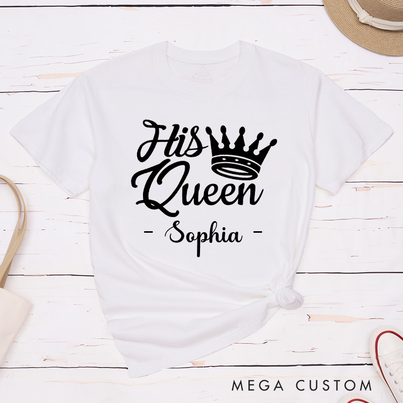 Personalized Couple Regal Her King and His Queen with Crown Matching T-Shirt Valentine's Day T-Shirt for Husband Wife Boyfriend Girlfriend Gift