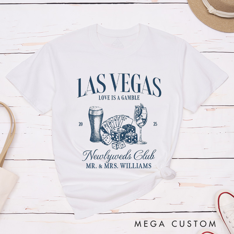 Personalized Playful Las Vegas Newlyweds Club Love Is A Gamble Wedding Couple Classic T-Shirt