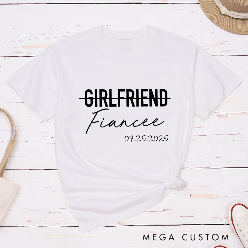 Personalized Minimalist Girlfriend to Fiancée and Boyfriend to Fiancé with Date Engagement Couple Classic T-Shirt