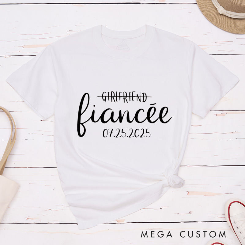 Personalized Playful Girlfriend to Fiancée and Boyfriend to Fiancé with Date Engagement Couple Classic T-Shirt