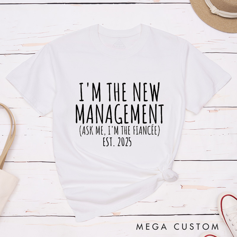 Personalized Playful Under New Management and I'm the New Management Engagement Couple Classic T-Shirt