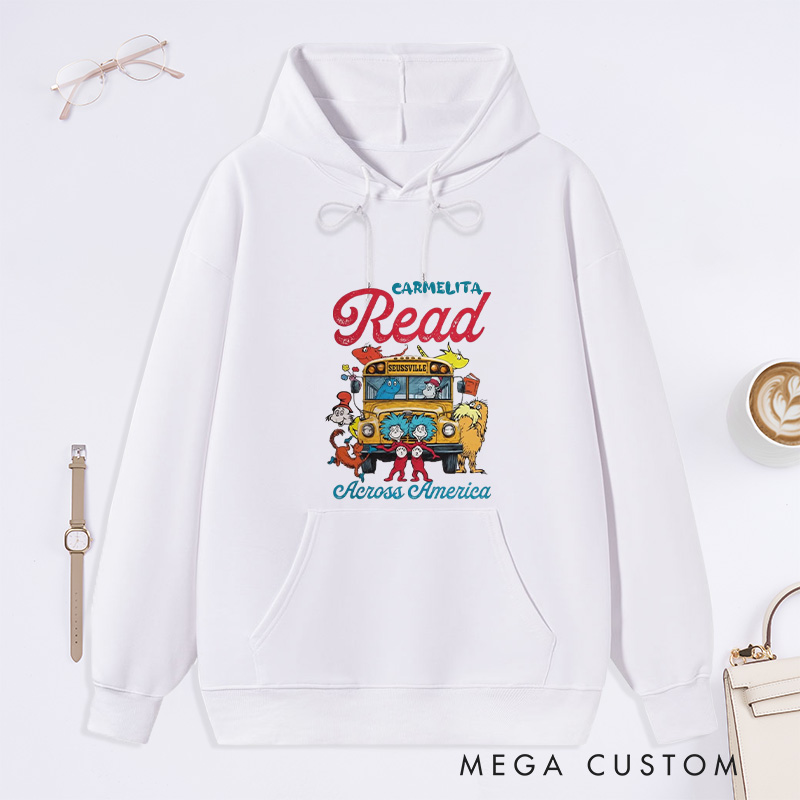 Personalized Read Across America Classic Hoodies Reading Day Hoodies Custom Bookish Hoodies with Name Librarian Gift Book Lover Gift for Reader