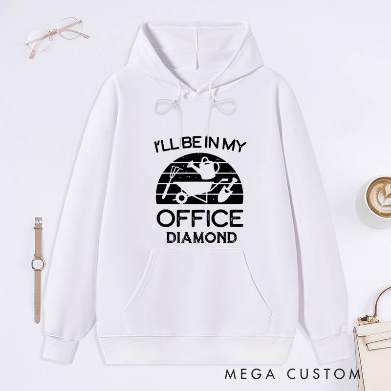 Personalized I'll Be in My Office Classic Hoodies Custom Hoodies with Name Plant Lover Gift Gardening Lover Gift for Gardener Gift