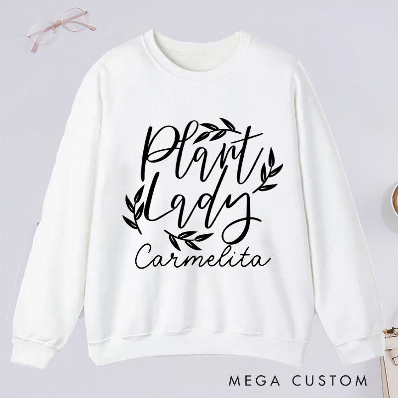 Personalized Plant Lady Classic Sweatshirts Plant Mom Sweatshirt with Name for Plant Lover Gift Gardening Gift Gardener Gift