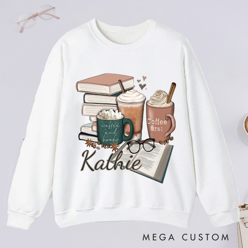 Personalized Coffee and Books Classic Sweatshirts Custom Bookish Sweatshirt Reading Sweatshirt Book Lovers Gift Librarian Gift Reader Gift