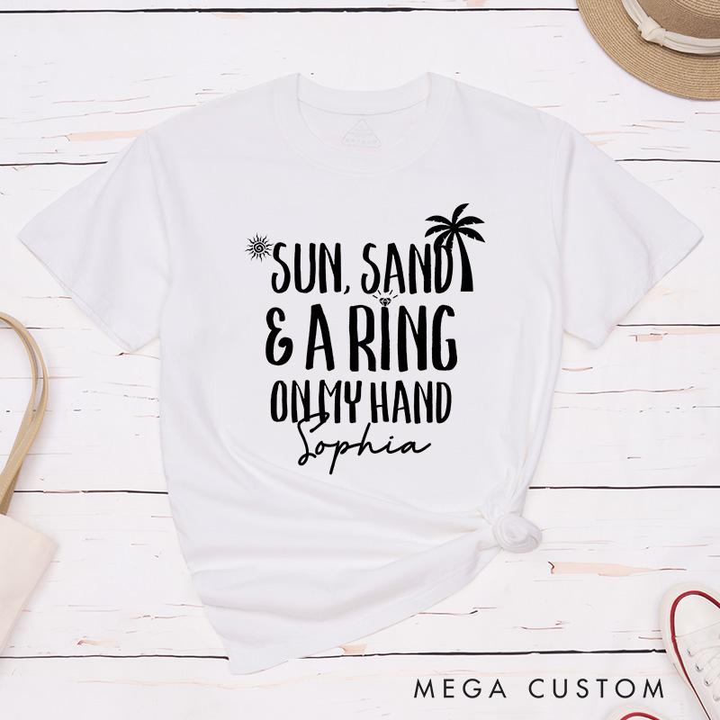 Personalized Bride Sun Sand and A Ring on My Hand Matching T-Shirt Bridesmaid T-Shirt Bride's Crew T-Shirt Bachelorette Party Gift