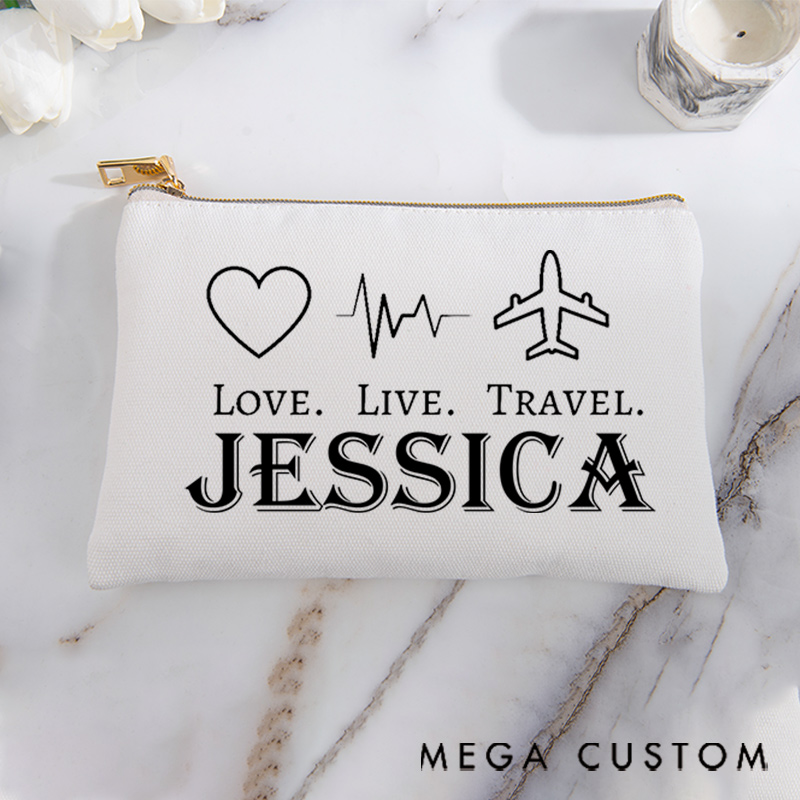 Personalized Makeup Bag Gift for Traveler Love Live Travel and Custom Name