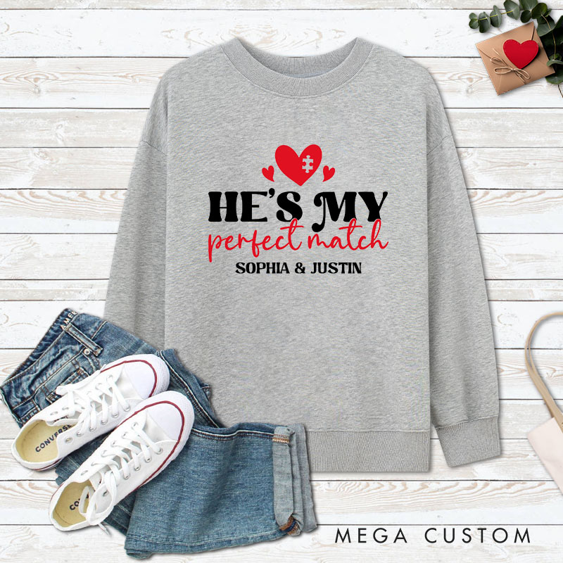Personalized Couple He’s My Perfect Match Sweatshirt Couple She’s My Perfect Match Valentine's Day Sweatshirt for Husband Wife Boyfriend Girlfriend
