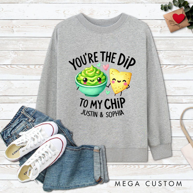 Personalized Couple You’re the Dip to My Chip Matching Sweatshirt Couple Valentine's Day Sweatshirt for Husband Wife Boyfriend Girlfriend
