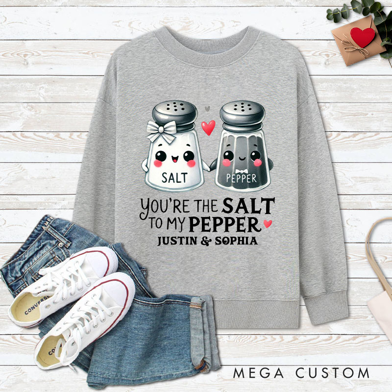 Personalized Couple You’re the Salt to My Pepper Matching Sweatshirt Couple Valentine's Day Sweatshirt for Husband Wife Boyfriend Girlfriend