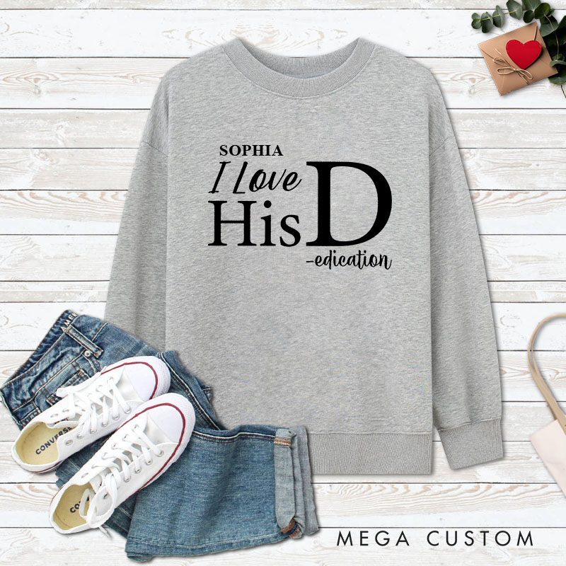 Personalized Couple I Love Her Personality and I Love His Dedication Sweatshirt Valentine's Day Sweatshirt for Husband Wife Boyfriend Girlfriend