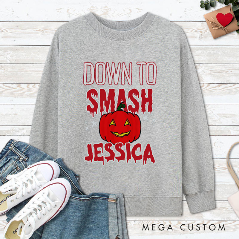Personalized Just the Tip and Down to Smash Halloween Couple Sweatshirt