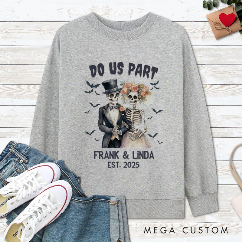 Personalized Till Death Do Us Part Skeleton Couple Halloween Couple Sweatshirt