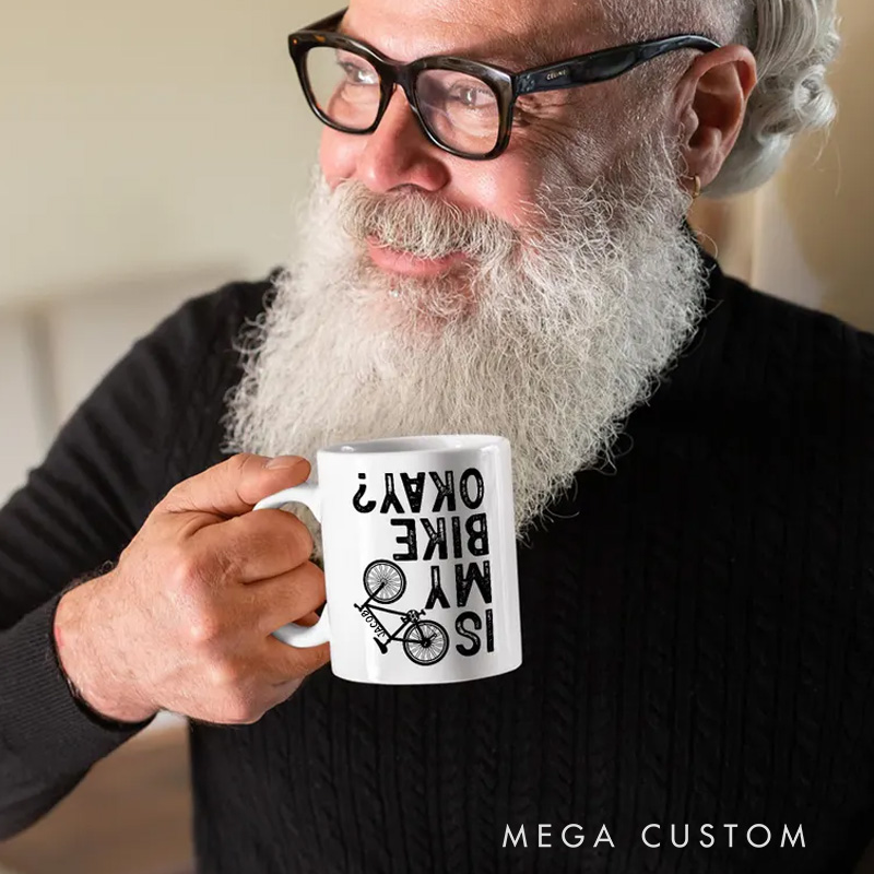 Personalized Is My Bike Ok Coffee Mug Design Drinkware for Riders Biker Humor Coffee Cups Biker Inspired Mug Coffee Mugs for Riders