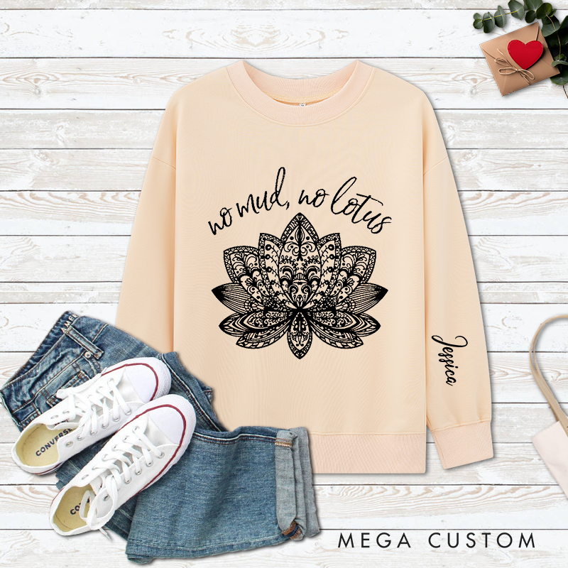 Personalized Yoga Classic Ugly Sweatshirts with No Mud, No Lotus Design Perfect Gift for Yoga Lover and Mindful Living