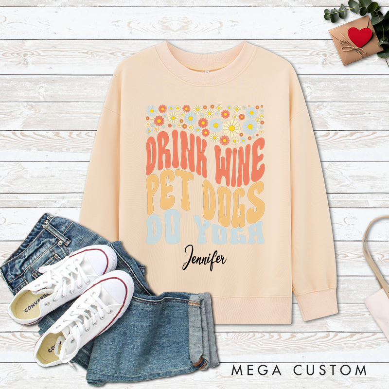 Personalized Funny Floral Classic Ugly Sweatshirts with Drink Wine Pet Dogs Do Yoga Design Perfect Gift for Yoga Lover