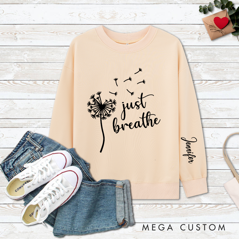 Personalized Yoga Classic Ugly Sweatshirts with Just Breathe Dandelion Design Yoga Lover Gift Perfect Gift for Yoga Lover