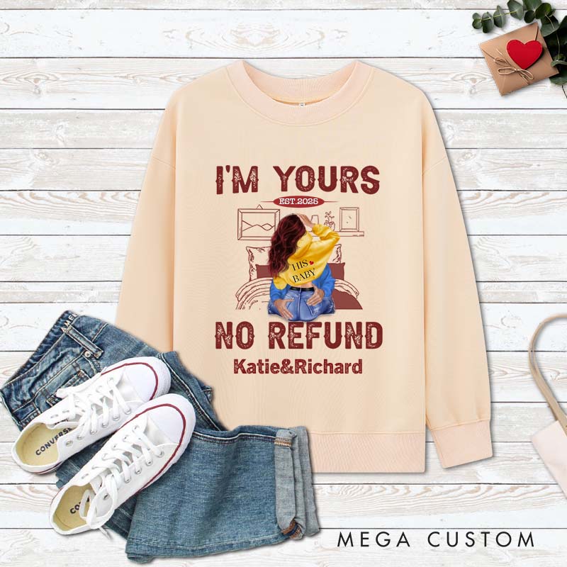 Personalized I Am Yours No Refund Couple Sweatshirt With Name Couple Anniversary Sweatshirts Valentine's Day Gift For Couple