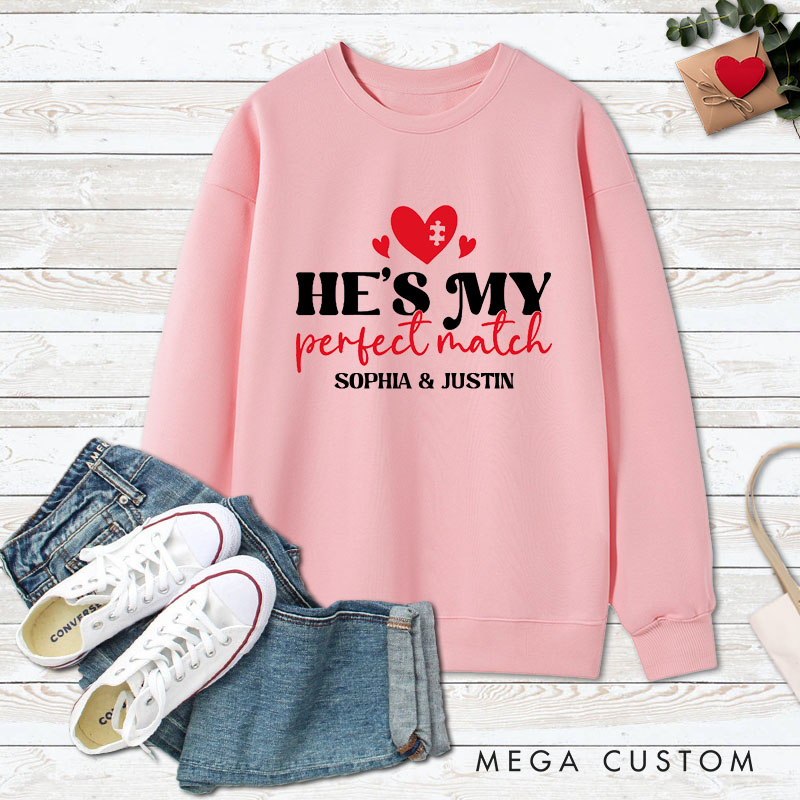 Personalized Couple He’s My Perfect Match Sweatshirt Couple She’s My Perfect Match Valentine's Day Sweatshirt for Husband Wife Boyfriend Girlfriend