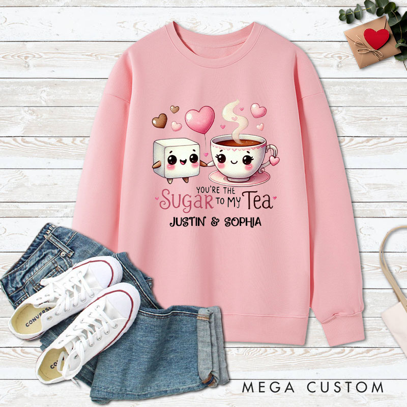 Personalized Couple You’re the Sugar to My Tea Matching Sweatshirt Couple Valentine's Day Sweatshirt for Husband Wife Boyfriend Girlfriend