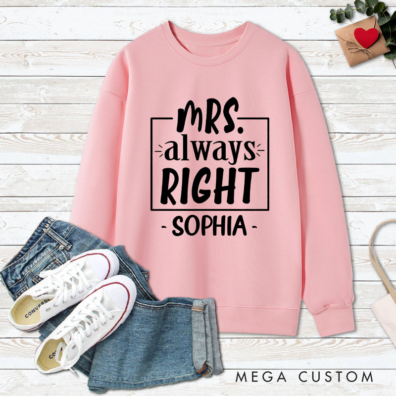 Personalized Couple Mr. Right and Mrs. Always Right Matching Sweatshirt Couple Valentine's Day Sweatshirt for Husband Wife Boyfriend Girlfriend
