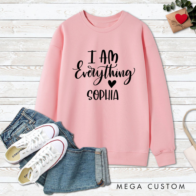 Personalized Couple I Have Everything I Need and I am Everything Sweatshirt Valentine's Day Sweatshirt for Husband Wife Boyfriend Girlfriend