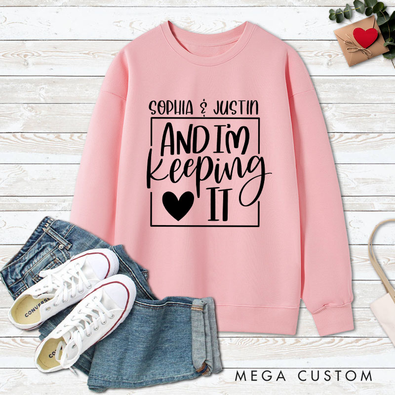 Personalized Couple Playful She Stole My Heart and and I'm Keeping It Sweatshirt Valentine's Day Sweatshirt for Husband Wife Boyfriend Girlfriend