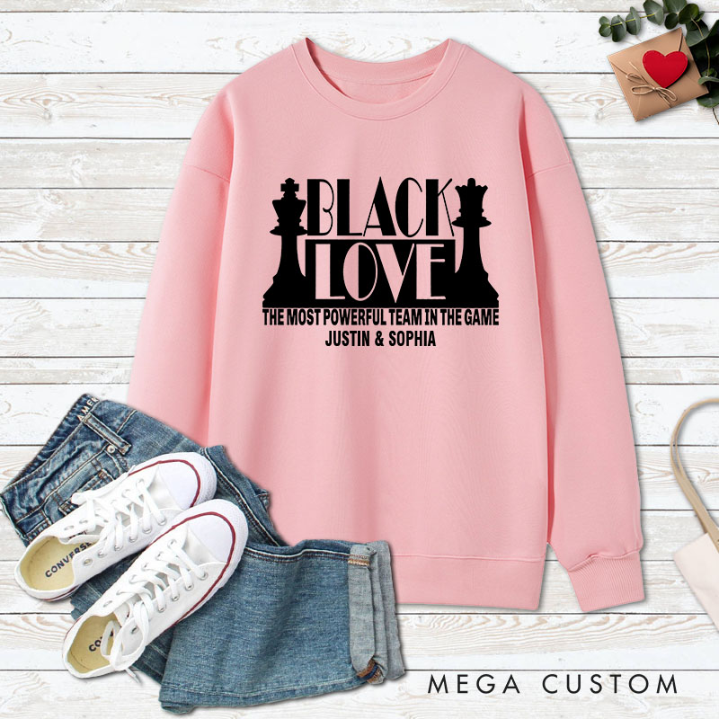 Personalized Couple Black Love The Most Powerful Team in the Game Sweatshirt Couple Valentine's Day Sweatshirt for Husband Wife Boyfriend Girlfriend