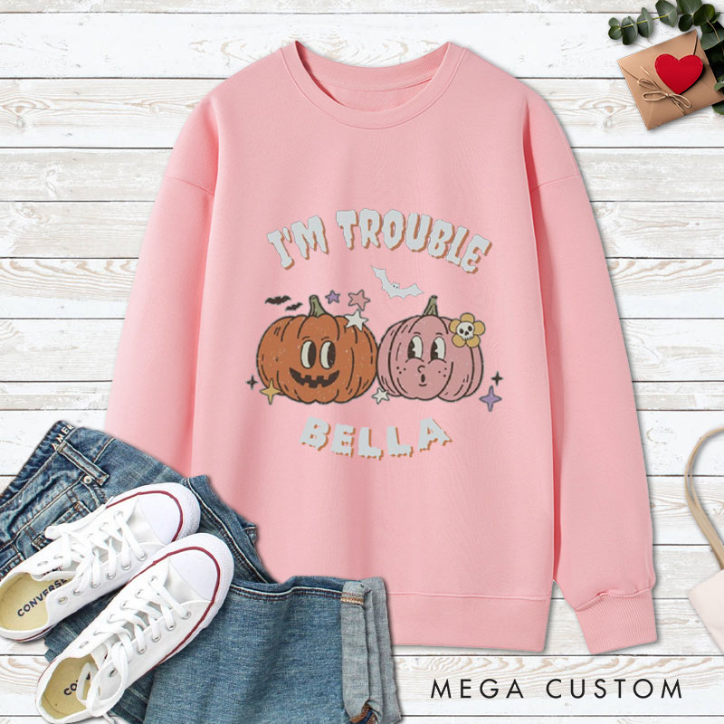 Personalized Where I Go Trouble Follows & I'm Trouble Pumpkin Halloween Couple Sweatshirt