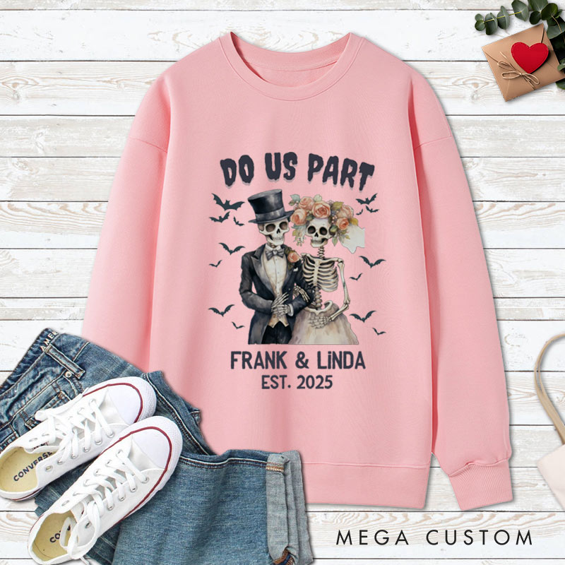 Personalized Till Death Do Us Part Skeleton Couple Halloween Couple Sweatshirt