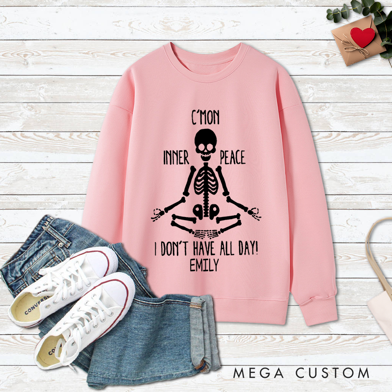 Personalized Funny Yoga Classic Ugly Sweatshirts with C'mon Inner Peace Skeleton Design Perfect Gift for Yoga Lover