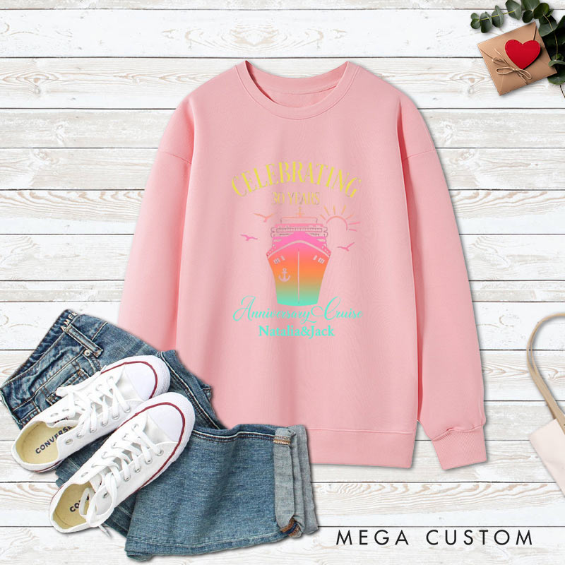 Personalized Couple 30th Cruise Anniversary Sweatshirt Celebrating 30 Years Anniversary Cruise Outfit Wife Husband Anniversary Top