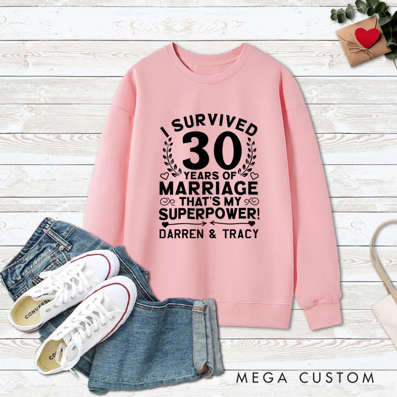 Personalized Couple 30th Anniversary Sweatshirt I Survived 30 Years of Marriage That's My Superpower Sweatshirt for Couples Wife Husband Gift Tops