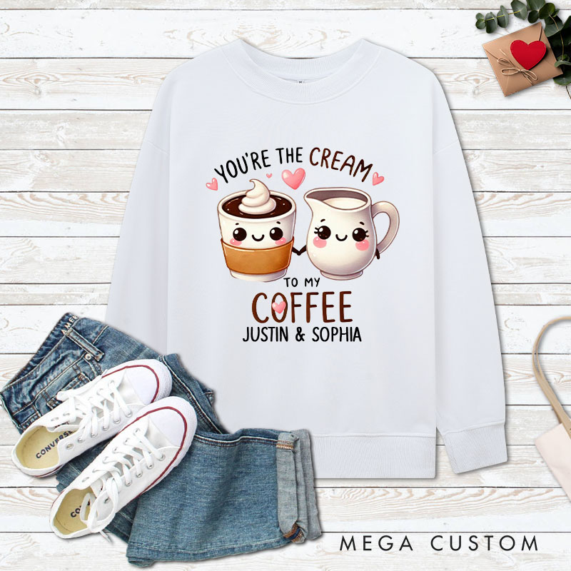 Personalized Couple You’re the Cream to My Coffee Matching Sweatshirt Couple Valentine's Day Sweatshirt for Husband Wife Boyfriend Girlfriend