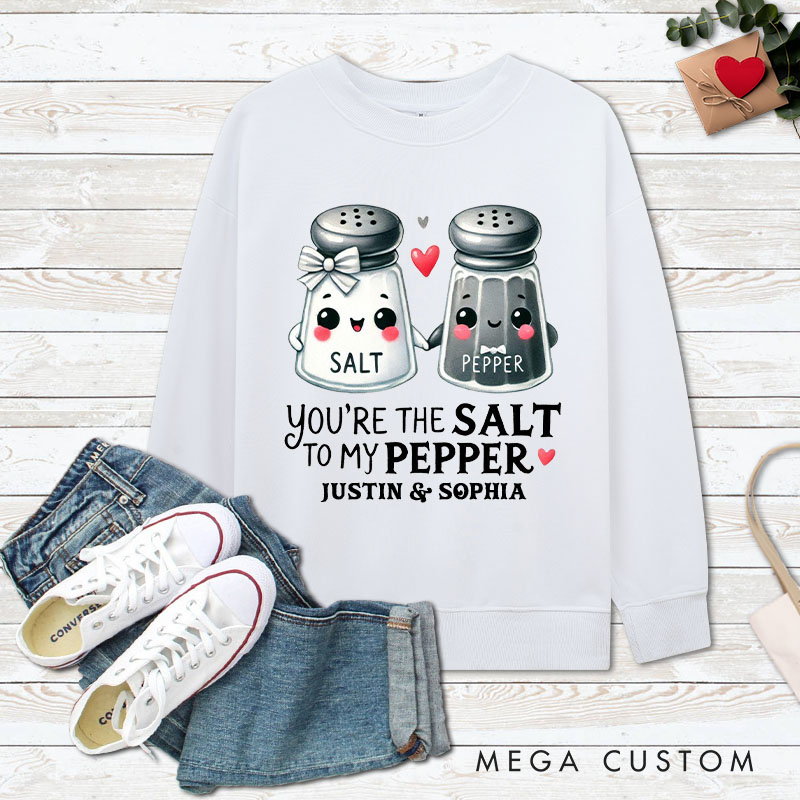 Personalized Couple You’re the Salt to My Pepper Matching Sweatshirt Couple Valentine's Day Sweatshirt for Husband Wife Boyfriend Girlfriend