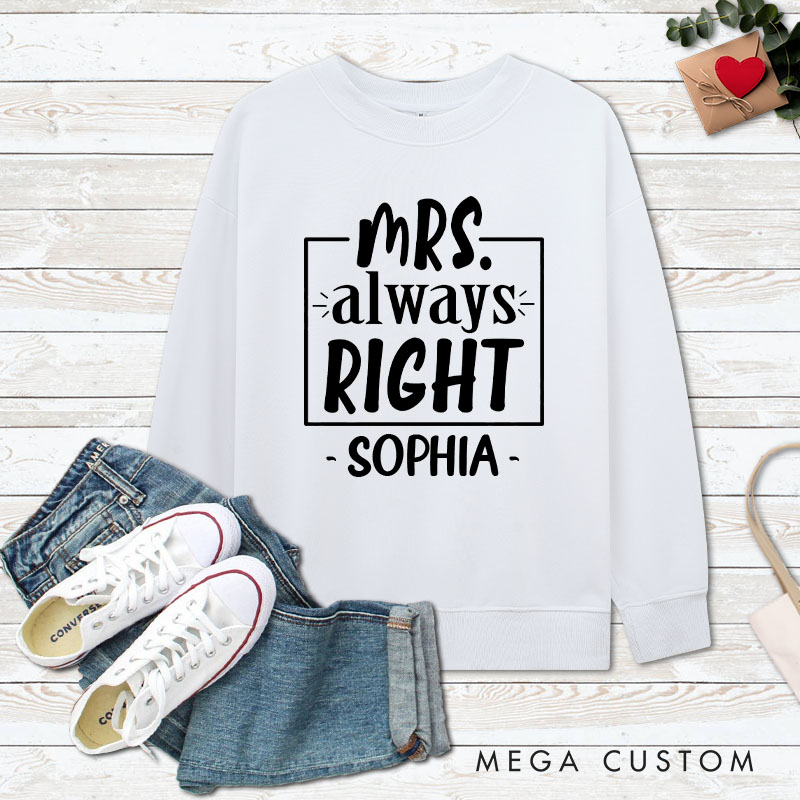 Personalized Couple Mr. Right and Mrs. Always Right Matching Sweatshirt Couple Valentine's Day Sweatshirt for Husband Wife Boyfriend Girlfriend