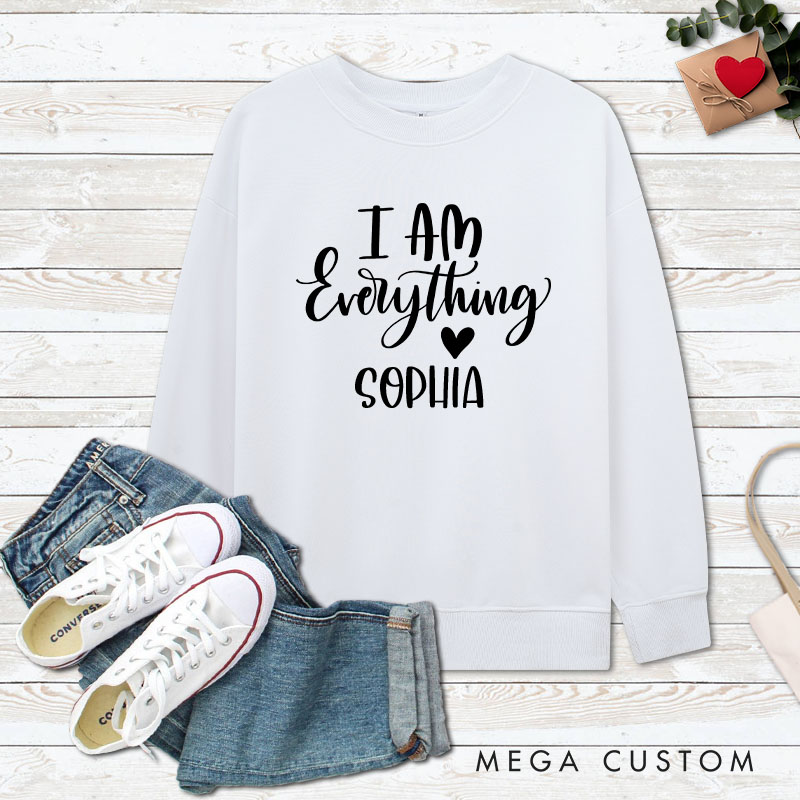 Personalized Couple I Have Everything I Need and I am Everything Sweatshirt Valentine's Day Sweatshirt for Husband Wife Boyfriend Girlfriend