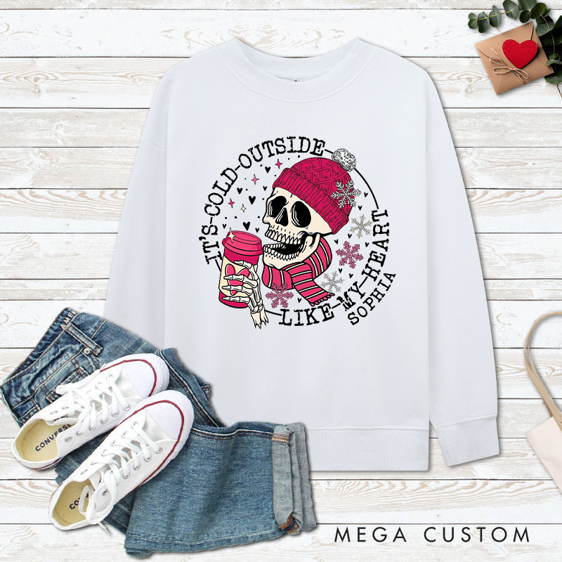 Personalized Couple Skull It's Cold Outside Like My Heart Matching Sweatshirt Couple Valentine's Day Sweatshirt for Husband Wife Boyfriend Girlfriend