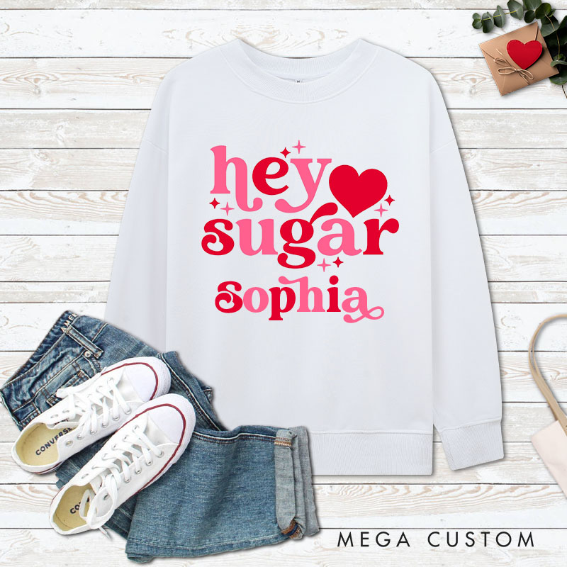 Personalized Couple Hey Sugar with Name Matching Sweatshirt Couple Valentine's Day Sweatshirt for Husband Wife Boyfriend Girlfriend