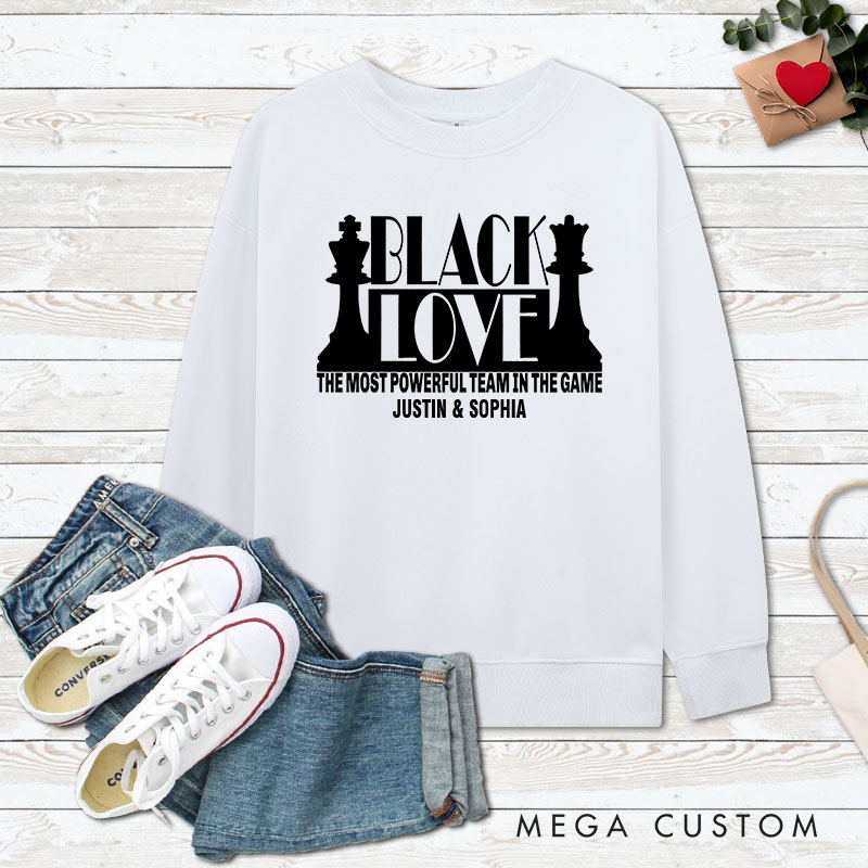 Personalized Couple Black Love The Most Powerful Team in the Game Sweatshirt Couple Valentine's Day Sweatshirt for Husband Wife Boyfriend Girlfriend