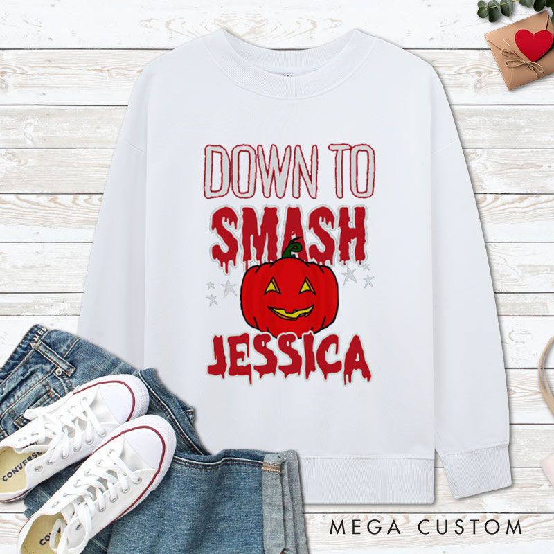 Personalized Just the Tip and Down to Smash Halloween Couple Sweatshirt