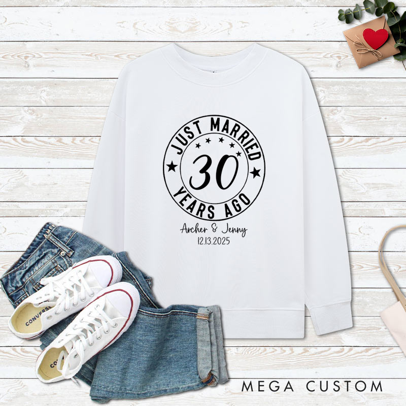 Personalized Couple 30th Anniversary Sweatshirt Just Married 30 Years Ago Anniversary Stamp Outfits Anniversary Tops for Wife Husband