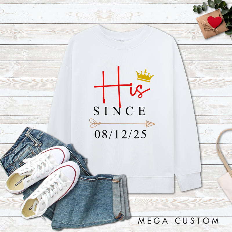 Personalized Couple Anniversary Sweatshirt His & Hers Royal Love Anniversary Outfit Boyfriend Girlfriend Anniversary Top for Couple
