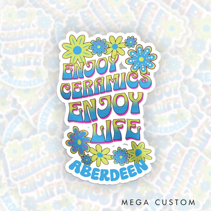 Personalized Enjoy Ceramics Enjoy Life Sticker Pottery Stickers with Name for Pottery Lovers Gift Clay Lover Gift Ceramic Gift