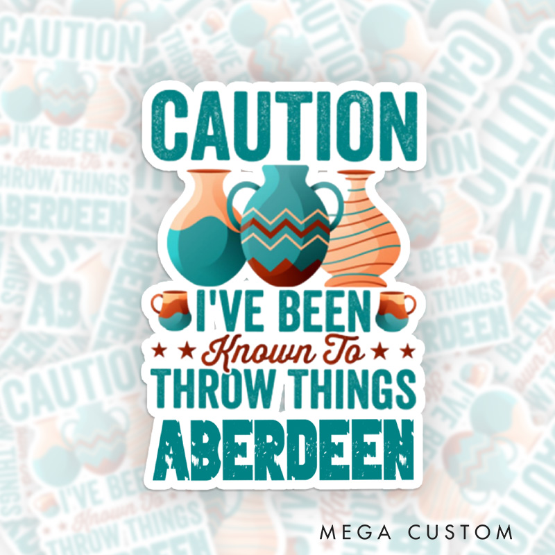 Personalized Caution I've Been Known to Throw Things Sticker Pottery Lover Stickers with Name for Pottery Lovers Gift Clay Lover Gift