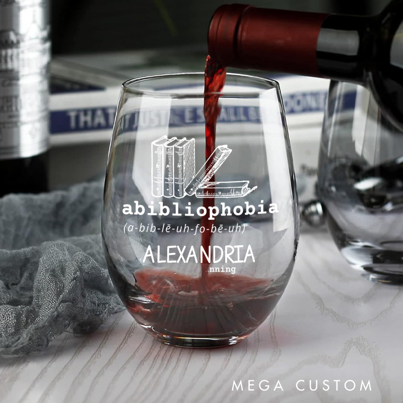 Personalized Abibliophobia Wine Glasses Book Lover Glass with Name Wine Glass for Reader Bookish Gift Book Lover Gift