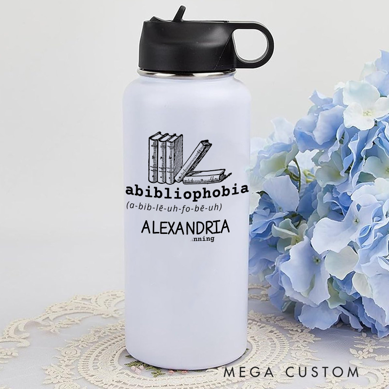 Personalized Abibliophobia Tumbler Book Lover Tumbler 32oz Stainless Steel Tumbler Reader Tumbler Bookish Gift Bookworm Gift